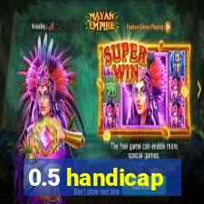 0.5 handicap